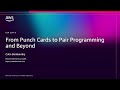 AWS re:Invent 2025 - From Punch Cards to Pair Programming and Beyond: The Future of Copilot (AIM294)
