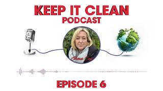 Keep It Clean Full Audio Episode 6 - Navigating tomorrows challenges in cleaning