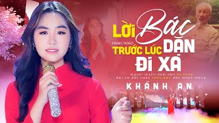 Khánh An gây ấn tượng mạnh khi hát bài hát này - Lời Bác Dặn Trước Lúc Đi Xa (#LBDTLĐX)