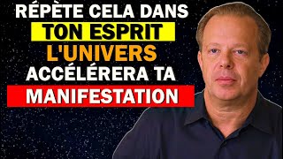 DITES JUSTE 2 MOTS ET MANIFESTEZ TOUT CE QUE VOUS DÉSIREZ | Loi de l'Attraction | Dr. Joe Dispenza