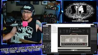 THE AMP SIM SHOW - E35 - Nolly X, Kazrog Ampcraft + more! DROP IN!!