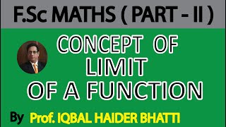 Ch#1 Functions and Limits | Concept of Limit of a Function | Fsc Part 2 (Lecture