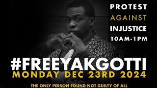 Yak Gotti PROTEST LIVE