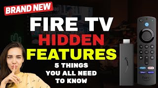 TOP 5 FIRESTICK HIDDEN FIRE TV FEATURES 🔴2022 UPDATE!