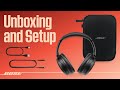 Bose QuietComfort® SE Headphones – Unboxing and Setup