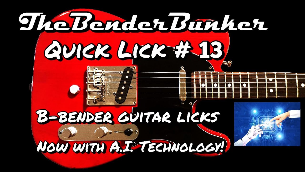 B-bender Guitar - Quick Lick #13 (with "A.I." Technology!) - YouTube