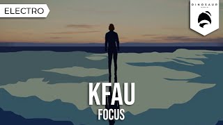 KFAU - Focus [Dinosaur Exclusive Release]