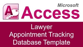 Microsoft Access Lawyer Appointment Tracking Database Template