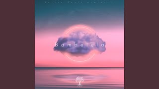 Bambelela (Original)