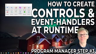 Add Controls to a Form at Runtime (Code A Program Manager In C# Step 3)