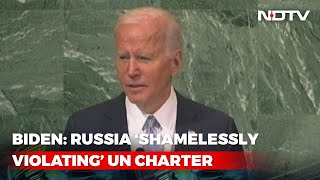 "Shameless Violation": Joe Biden Rips Into Russia At UN Assembly Session