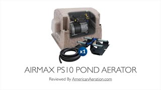 The Airmax PS10 Pond Aerator - A Quick Review