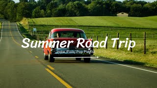 Summer Road Trip 🌞🚌 Travel and Adventure | Acoustic Indie/Pop/Folk Playlist to chill on the road