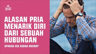 Bukannya Sudah Bosan, Pria Kadang Memang Butuh Waktu Untuk Sendiri