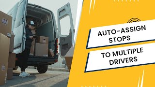 How to Auto-assign stops to multiple Drivers - Zeo Route Planner
