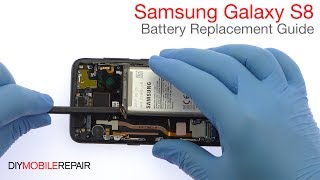 Samsung Galaxy S8 Battery Replacement Guide - DIYMobileRepair