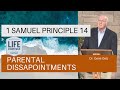 1 Samuel Principle 14: Parental Disappointments