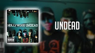 Hollywood Undead - Undead (Lyrics)