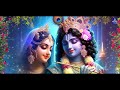 nonstop shree radhe krishna bhajan~shree radhe krishna bhajans~super hit krishna bhajan~top hit song