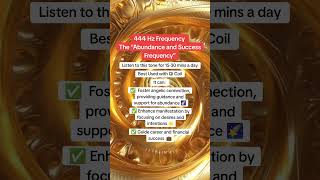 444 Hz Frequency The “Abundance And Success Frequency”