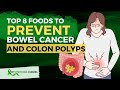 8 Foods To Prevent Bowel Cancer And Colon Polyps