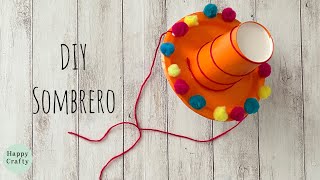 DIY: How to Make a Sombrero Hat Out of Paper (Super Easy) - Cinco De Mayo Crafts