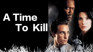 A Time to Kill (1996) l Matthew McConaughey l Samuel L. Jackson l Full Movie Facts And Review