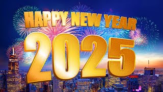 Happy New Year Songs | Top 10 Best Happy Hew Year Songs | Happy New Year 2025