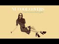 Best Of Nu Jazz Cover Songs Relax Music - Nu Cool Covers Vol 1