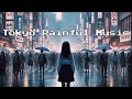 【作業用bgm】冷たい雨の中で聴きたいtokyo painfu music lofi chill 【1hour】