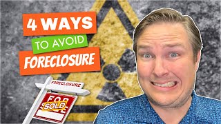 Understand Your Options To Avoid Foreclosure