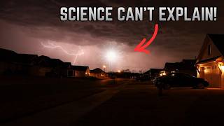A Floating Phenomenon Scientists Still Can't Explain! - Ball Lightning