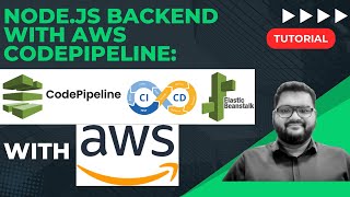 Deploying a Node.js Backend with AWS CodePipeline: CI/CD Made Easy with Elastic Beanstalk!