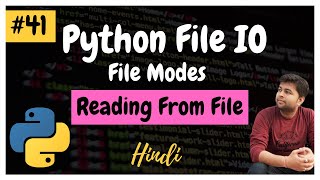File Modes | Reading from files | Python Tutorial #41