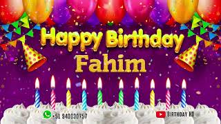 Fahim Happy birthday To You - Happy Birthday song name Fahim 🎁