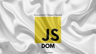 JavaScript DOM Tutorial for Beginners | Introduction, Targeting Elements, Styling & Events