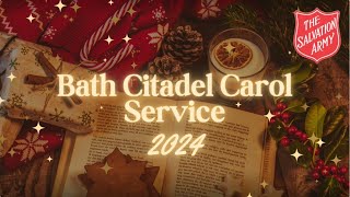 BATH CITADEL CAROL SERVICE 2024