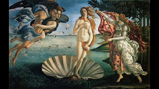 Birth of Venus, Botticelli – Smarthistory/Khan Academy (x1.5 for Edpuzzle)