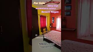 3Bhk Flat for Sale at Kalakshetra colony,  Besant Nagar.  build up area 1700sqft. on 40ft Rd.