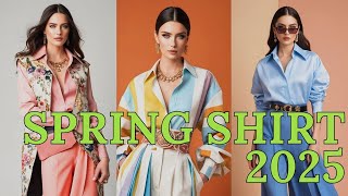 🌸 Chic Spring Shirt Outfits 2025 | Effortless \u0026 Trendy Ways to Style Shirts This Season!