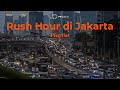 Rush Hour di Jakarta: Indonesia Music Playlist