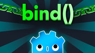 Using bind() to clean-up your Godot code!