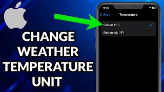 How To Change Weather Temperature On iPhone