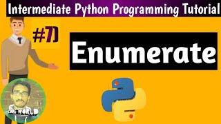 What is Enumerate in Python| Intermediate Python Programming Tutorial #07