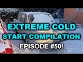 EXTREME HARD COLD START COMPILATION | s.3 ep.50 | -46*C | Best mixed cold starts compilation!