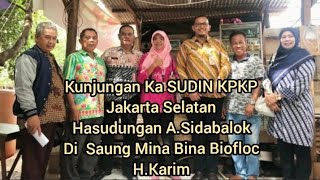 Visit, Head of SUDIN KPKP South Jakarta, at Saung Mina Bina Biofloc H.Karim