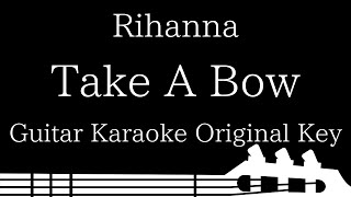 【Guitar Karaoke Instrumental】Take A Bow / Rihanna【Original Key】