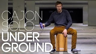 Cajon Solo: Underground