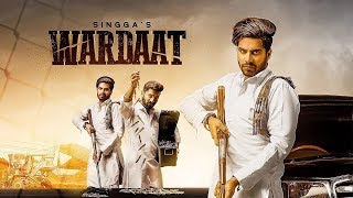 Wardaat - Singga (Full Video ) Desi Crew | Latest Punjabi Songs 2019