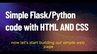 "Python Flask Web App for Beginners—HTML & CSS Integration"